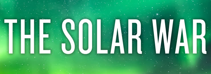 The Solar War The New Sci Fi Thriller From A G Riddle